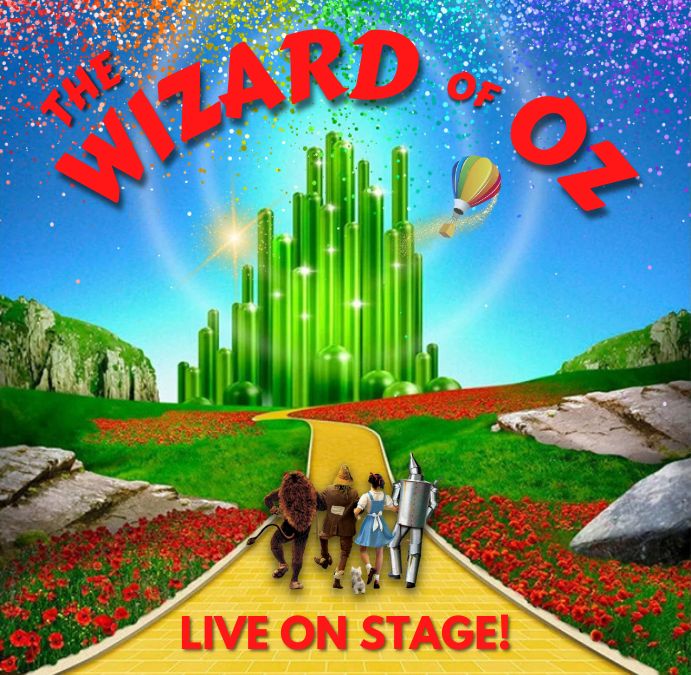 The Wizard Of Oz, The Musical- Live On Stage!